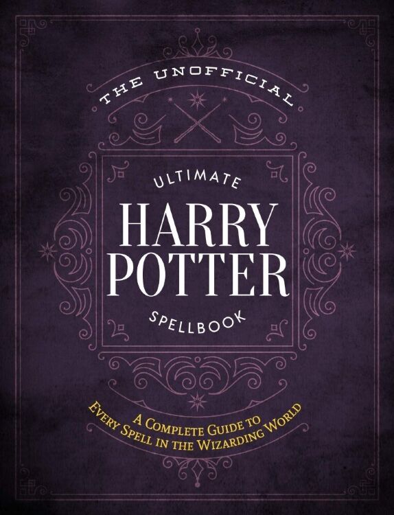 Книга Harry Potter Spellbook: A complete reference guide to every spell in the Wizarding World